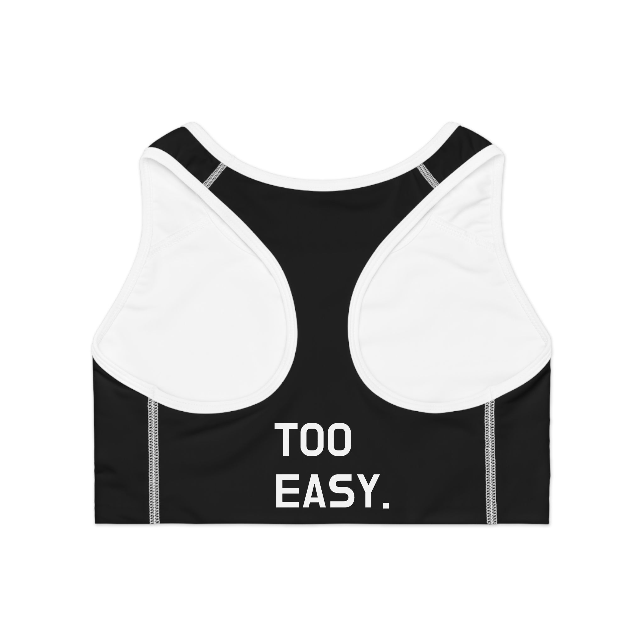 TOO EASY Sports Bra