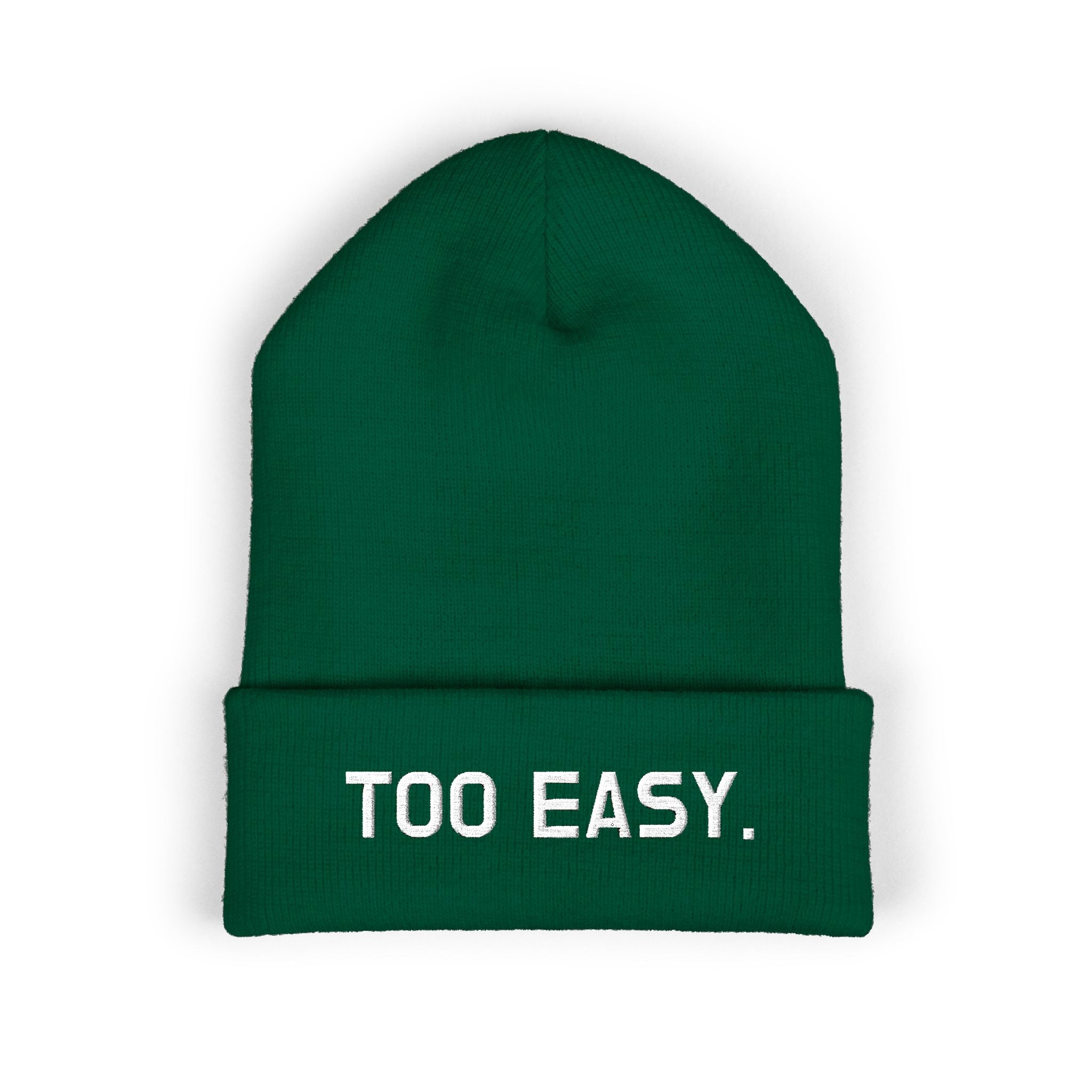 TOO EASY Beanie (Choose Your Color!)
