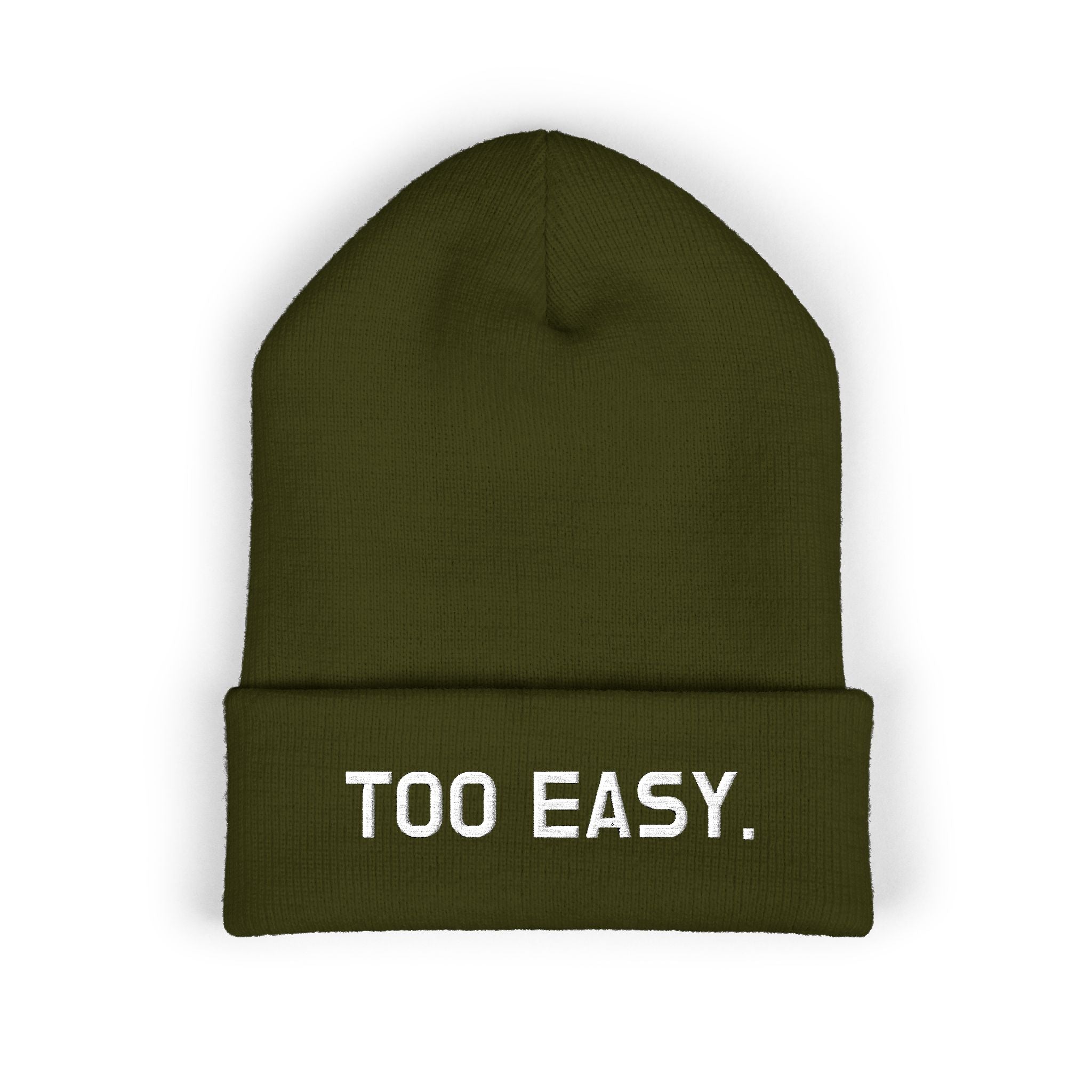 TOO EASY Beanie (Choose Your Color!)