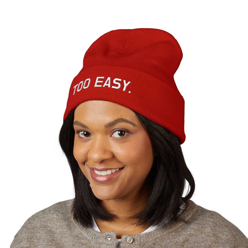 TOO EASY Beanie (Choose Your Color!)