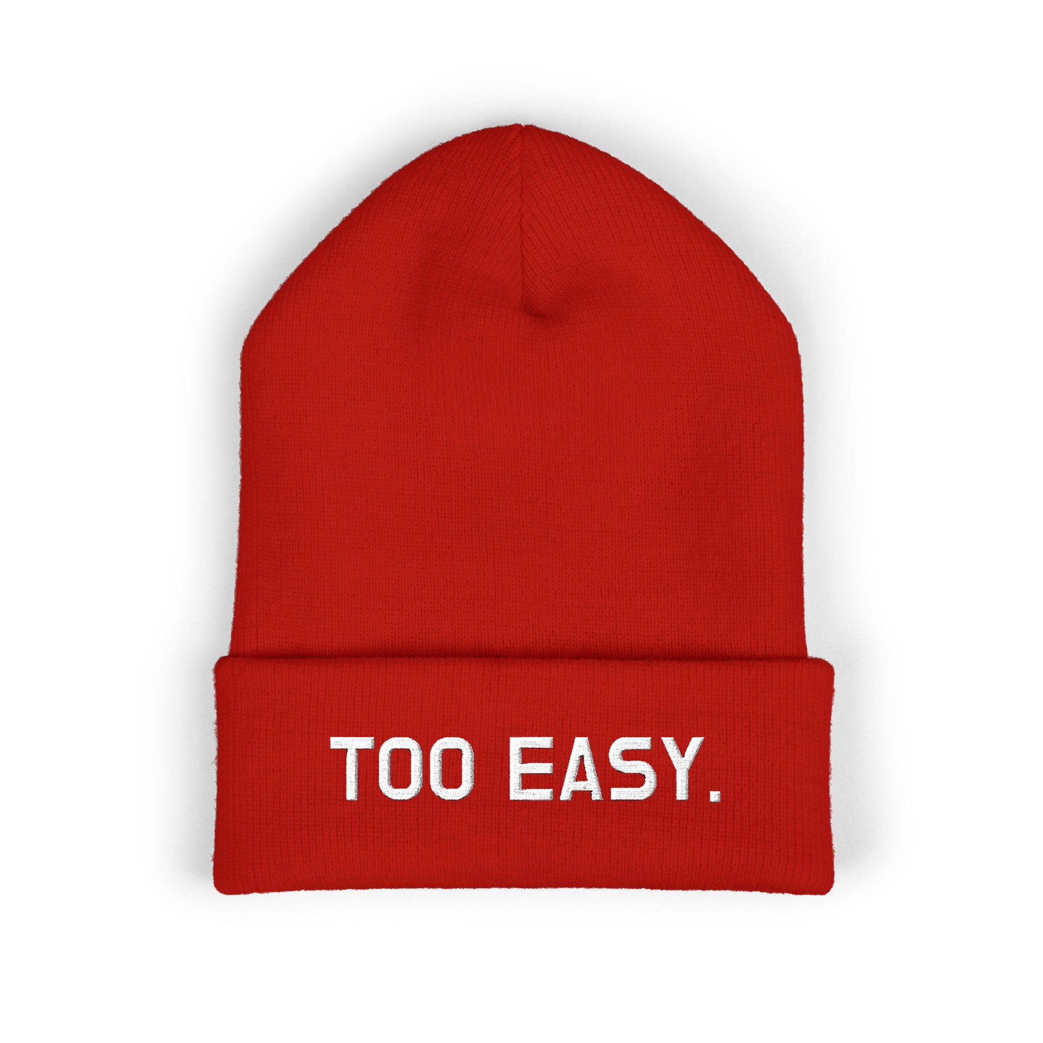 TOO EASY Beanie (Choose Your Color!)