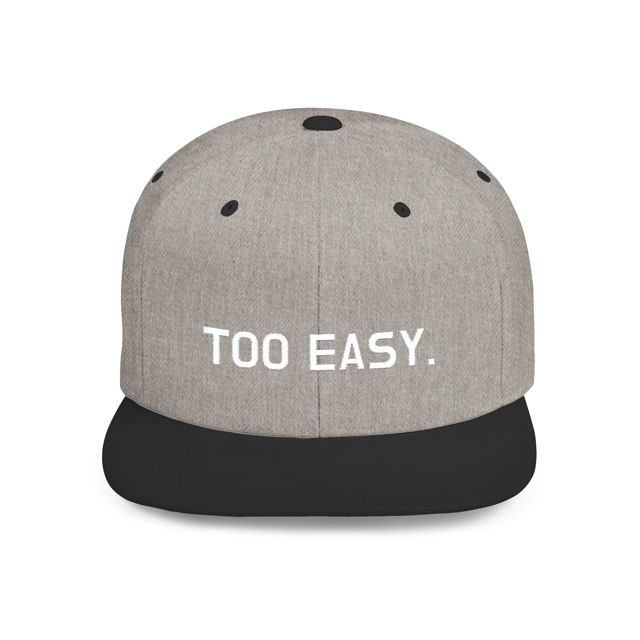 TOO EASY Snapback (Choose Your Color!)