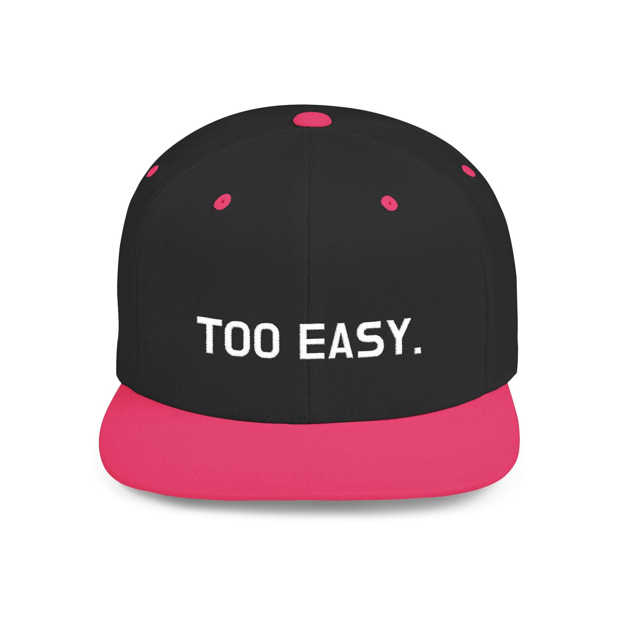 TOO EASY Snapback (Choose Your Color!)