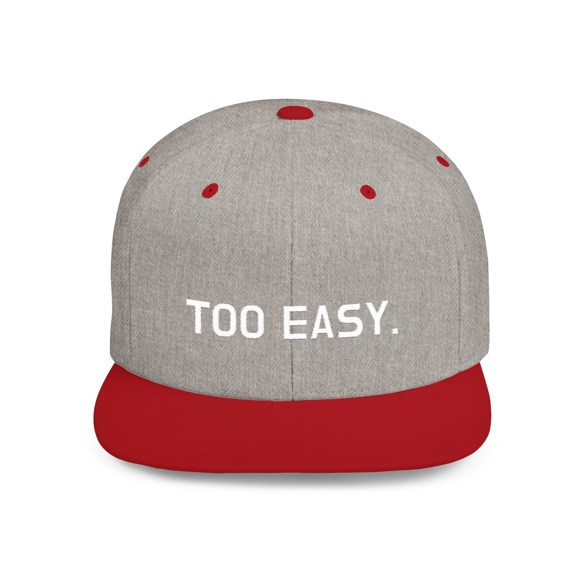 TOO EASY Snapback (Choose Your Color!)