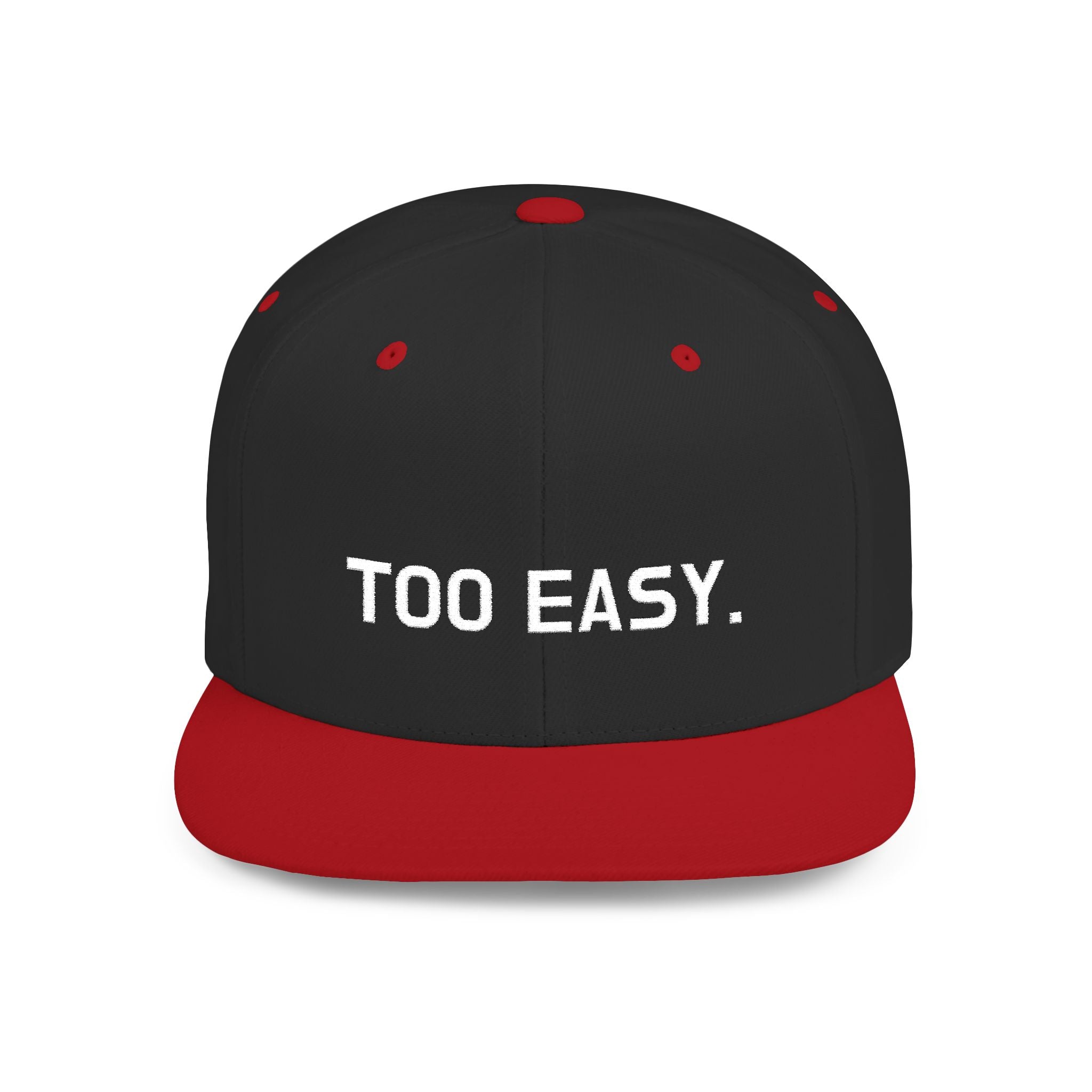 TOO EASY Snapback (Choose Your Color!)